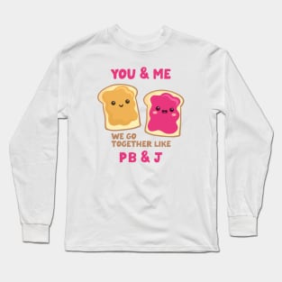 pbj you & me (raspberry) Long Sleeve T-Shirt